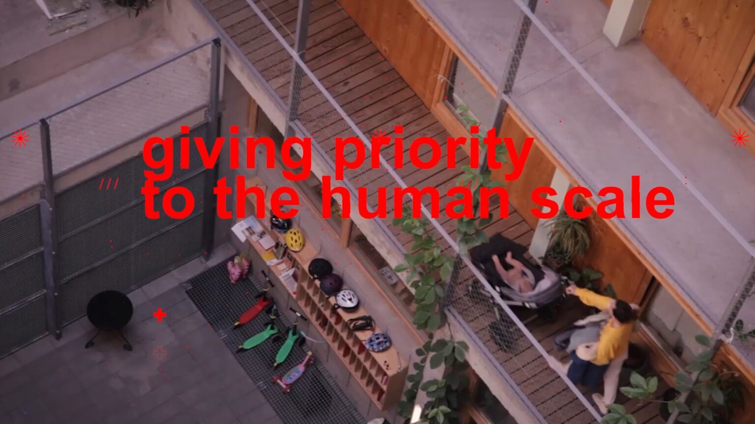Video sequence: “Giving priority to the human scale”